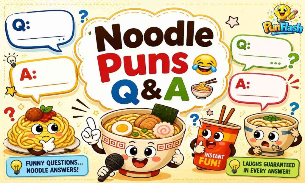 noodle puns Q&A illustration with cartoon ramen and speech bubbles showing funny question and answer jokes